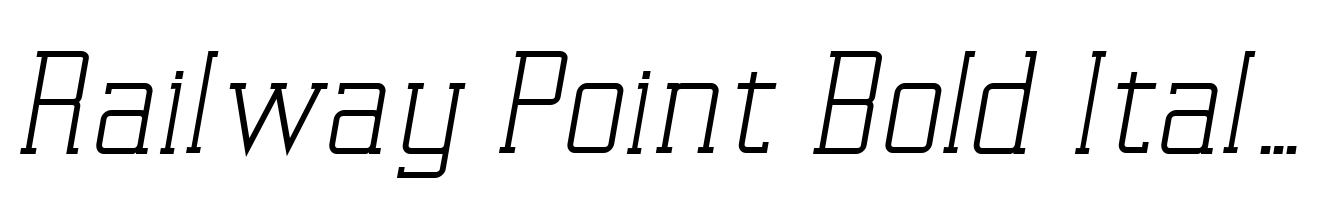 Railway Point Bold Italic